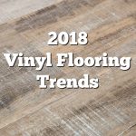 2018 vinyl flooring trends: 20+ vinyl flooring ideas. get inspired with  these CKWYBZG